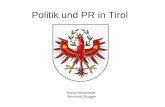 Politik und PR in Tirol Maria Hetzenauer Bernhard Brugger.