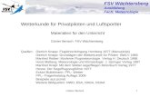 Günter Bertsch1 FSV Wächtersberg Ausbildung Fach: Meteorologie Wetterkunde für Privatpiloten und Luftsportler Materialien für den Unterricht Günter Bertsch.