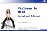 Verloren im Netz Jugend und Internet Axel Dammler iconkids & youth international research GmbH Rückertstraße 4 80336 München Tel.: ++49/89/54 46 29-0 Fax: