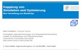 Kopplung von Simulation und Optimierung Eine Vorstellung von BlueM.Opt Felix Froehlich, Christoph Hübner Fachgebiet Ingenieurhydrologie und Wasserbewirtschaftung.