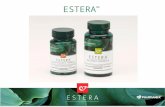 ESTERA. Eine neue Reihe von Nahrungsergänzungs- produkten, die sowohl das gesundheitliche Wohlbefinden als auch die Lebensqualität der Frau verbessern.