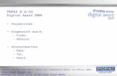POPAI D-A-CH Digital Award 2009 Projekttitel: Eingereicht durch: –Firma: –Adresse: Ansprechpartner –Name: –Tel: –Email: *Bitte reichen Sie diese Datei.