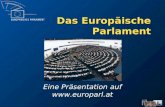 Das Europäische Parlament Eine Präsentation auf .