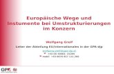 Europ¤ische Wege und Instumente bei Umstrukturierungen im Konzern Wolfgang Greif Leiter der Abteilung EU/Internationales in der GPA-djp  @gpa-djp.at