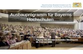 Ausbauprogramm für Bayerns Hochschulen Tagung des Beraterverbundes Oberbayern 18. Februar 2009.