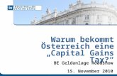 BE Geldanlage Roadshow 15. November 2010 Warum bekommt Österreich eine Capital Gains Tax?
