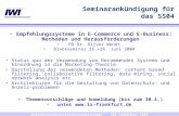 Entscheidungsunterstützungssysteme IWI Frankfurt 2004 Seminarankündigung für das SS04 Empfehlungssysteme in E-Commerce und E-Business: Methoden und Herausforderungen.
