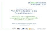 Gefördert vom Nick Kratzer, Wolfgang Menz Von der Produktions- in die Reproduktionskrise Arbeitsleistung – Lebensleistung. Leistungssteuerung und lebensweltliche.