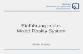 Stefan Krupop Einführung in das Mixed Reality System.