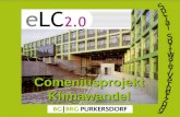 1 Comeniusprojekt Klimawandel. 2 Nationalagentur: http://www.lebenslanges-lernen.at/http://www.lebenslanges-lernen.at