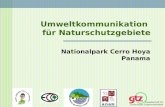Umweltkommunikation für Naturschutzgebiete Nationalpark Cerro Hoya Panama Gesellschaft für Technische Zusammenarbeit.