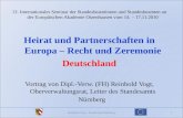 13. Internationales Seminar der Standesbeamtinnen und Standesbeamten an der Europäischen Akademie Otzenhausen vom 14. – 17.11.2010 Heirat und Partnerschaften.