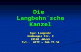 Die Langbehn´sche Kanzel Egon Langbehn Hamburger Str. 9 23558 Lübeck Tel.: 0172 – 266 73 50.