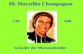Hl. Marzellin Champagnat Gründer der Maristenbrüder 17891840.