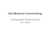 AG Medizin-Controlling Landesgruppe Niedersachsen 15.1.2004.