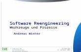 © 1 Institut für Softwaretechnik Universität Koblenz-Landau 15. Oktober 2004 AG Wartung Software Reengineering Werkzeuge und Prozesse Andreas Winter.