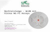 Hochleistungs - WLAN mit Xirrus Wi-Fi Arrays Hans Franzl Geschäftsführer brainworks computer technologie GmbH Nymphenburger Str. 14 80335 München +49 89.