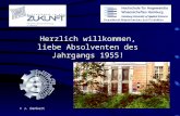 © J. Dankert Herzlich willkommen, liebe Absolventen des Jahrgangs 1955!