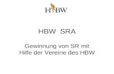 HBW SRA Gewinnung von SR mit Hilfe der Vereine des HBW.