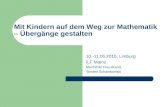 Mit Kindern auf dem Weg zur Mathematik – Übergänge gestalten 10.-11.05.2010, Limburg ILF Mainz Mechthild Frey-Brand, Torsten Schambortski.