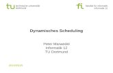 Fakultät für informatik informatik 12 technische universität dortmund Dynamisches Scheduling Peter Marwedel Informatik 12 TU Dortmund 2010/05/25.