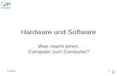28.12.20131 Hardware und Software Was macht einen Computer zum Computer?