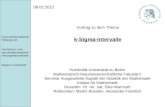 08.02.2012 Vortrag zu dem Thema k-Sigma-Intervalle Humboldt-Universität zu Berlin Mathematisch-Naturwissenschaftliche Fakultät II Seminar Ausgewählte Kapitel.
