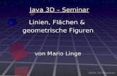 Java 3D – Seminar Linien, Flächen & geometrische Figuren von Mario Linge.