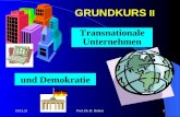 31.12.2013Prof. Dr. R. Robert1 Transnationale Unternehmen und Demokratie GRUNDKURS II.
