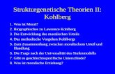Strukturgenetische Theorien II: Kohlberg 1. Was ist Moral? 2. Biographisches zu Lawrence Kohlberg 3. Die Entwicklung des moralischen Urteils 4. Das methodische.