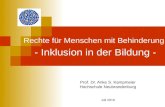 Rechte für Menschen mit Behinderung - Inklusion in der Bildung - Prof. Dr. Anke S. Kampmeier Hochschule Neubrandenburg Juli 2010.