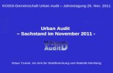 1 KOSIS-Gemeinschaft Urban Audit – Jahrestagung 25. Nov. 2011 Klaus Trutzel, c/o Amt für Stadtforschung und Statistik Nürnberg Urban Audit – Sachstand.