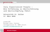 Very Experienced People – Wie Erfahrung zu Wertschätzung und Wertschöpfung führt Universität St. Gallen 17. März 2010 promoveTM Michael Kres, Partner Sonneggstrasse.