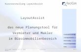 FaciCon GmbH – Neumarkter Str. 81 – 81673 München Seite 1 LayoutAssist Umsetzung Ansprechpartner Problemstellung Lösungsansatz Home LayoutAssist das neue.