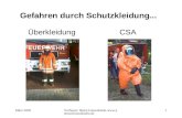 März 2002Verfasser: Björn Lüssenheide  1 Gefahren durch Schutzkleidung... ÜberkleidungCSA.