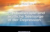 Www.seminare-ps.net Dr. med. Samuel Pfeifer, Klinik Sonnenhalde, Riehen Psychotherapie und ärztliche Seelsorge in der Depression.