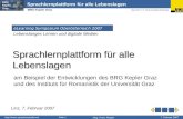Http:// 7. Februar 2007 Mag. Franz Riegler Sprachlernplattform für alle Lebenslagen BRG Kepler Graz Folie 1 Sprachlernplattform für.