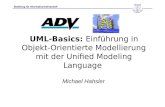 Abteilung für Informationswirtschaft UML-Basics: Einführung in Objekt- Orientierte Modellierung mit der Unified Modeling Language Michael Hahsler.
