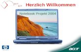 Herzlich Willkommen Notebook Projekt 2004. Vortragende Schmatzer Andreas / Riedl Philipp –Projekt Manager Karo Data –Organisation & Koordination Karo.