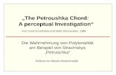 Von Carol Krumhansl und Mark Schmuckler, 1986 The Petroushka Chord: A perceptual Investigation Die Wahrnehmung von Polytonalität am Beispiel von Stravinskys.