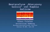 Beatanalyse Niecynsny Galica von Kapela Galicow Klaus Frieler Universität Hamburg Musikwissenschaftliches Institut Seminar 56.803, SoSe 08.
