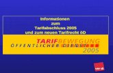 Informationen zum Tarifabschluss 2005 und zum neuen Tarifrecht öD.