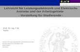Prof. Dr.-Ing. F.W. Fuchs Lehrstuhl für Leistungselektronik und Elektrische Antriebe Christian-Albrechts-Universität zu Kiel Kaiserstraße 2 24143 Kiel.