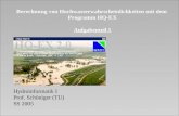 Berechnung von Hochwasserwahrscheinlichkeiten mit dem Programm HQ-EX Aufgabenteil 1 Hydroinformatik I Prof. Schöniger (TU) SS 2005.