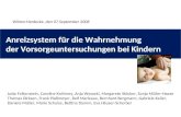 Anreizsystem für die Wahrnehmung der Vorsorgeuntersuchungen bei Kindern Witten-Herdecke, den 07.September 2008 Jutta Falkenstein, Caroline Kohlmey, Anja.