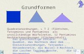 Horst Steibl 1 Grundformen Quadratanordnungen, L T Z –Plättchen, Tetraminos und Pentaminos als unvollständige Würfelnetze, 12 Pentaminos Rechteckanordnungen.