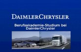 Berufsakademie-Studium bei DaimlerChrysler. 2PAP/PBP Inhalt 1.DaimlerChrysler im Überblick 2.Berufsakademie-Studium allgemein 3.Vergleich BA-FH-Universität.