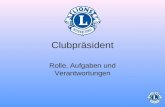 Clubpräsident Rolle, Aufgaben und Verantwortungen.
