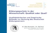 Bildungsportale in der Wissenschaft: Qualität oder Qual? Qualitätskriterien und Empirische Befunde zur Nutzung des Deutschen Bildungsservers Konzepte.