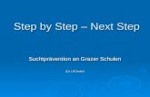 Step by Step – Next Step Suchtprävention an Grazer Schulen (Dr. Ulf Zeder)